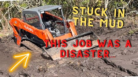 how to get a skid steer out of mud|skid steer stuck in mud.